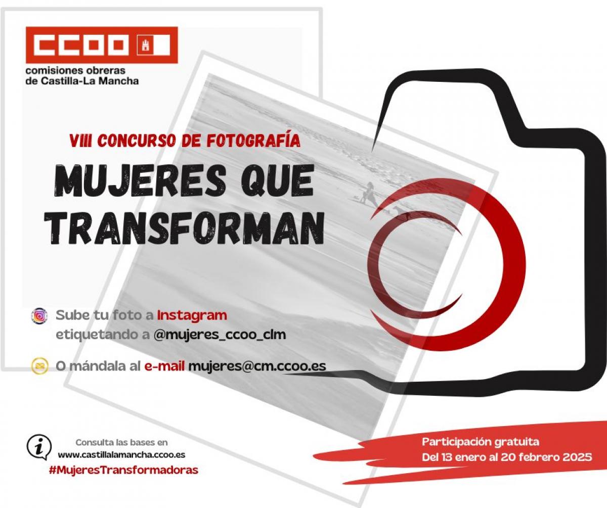 VIII Concurso de fotografa de CCOO CLM "Mujeres que transforman"