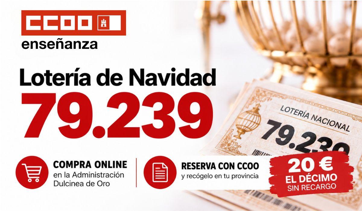 Lotería de Navidad CCOO Enseñanza CLM 2026: jugamos al 79.239
