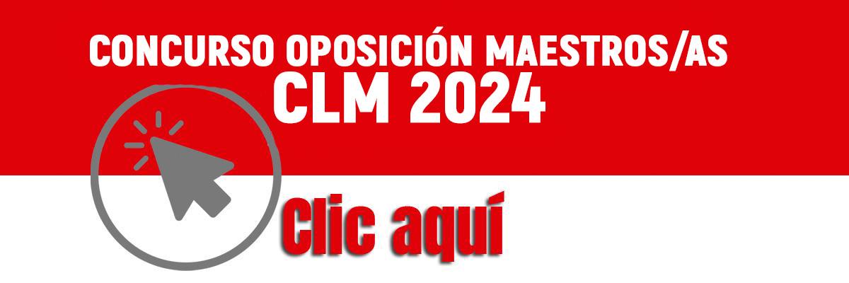 CONCURSO OPOSICION MAESTROS CLM 2024