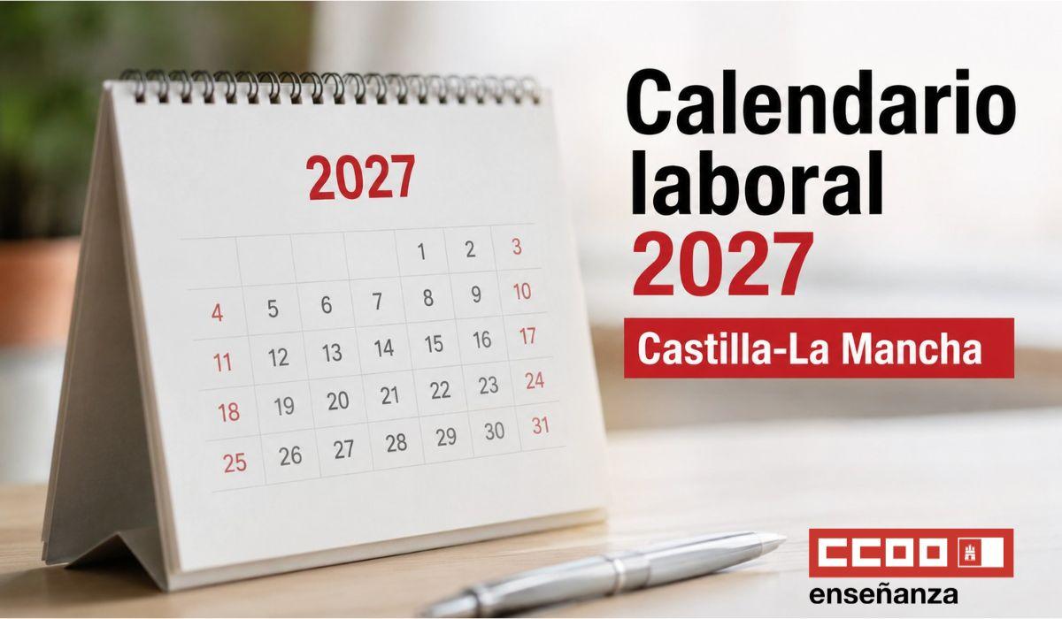 Publicado el calendario laboral de Castilla-La Mancha para 2027