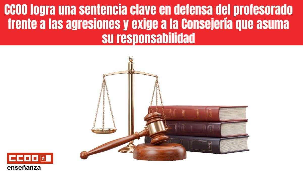 CCOO logra una sentencia clave en defensa del profesorado frente a las agresiones y exige a la Consejería que asuma su responsabilidad