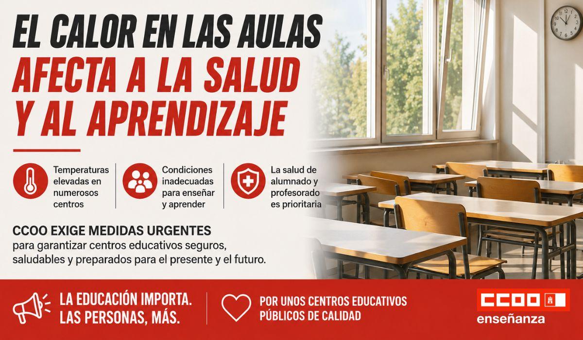 CCOO alerta de las elevadas temperaturas que soportan alumnado y profesorado en numerosos centros educativos de Castilla-La Mancha