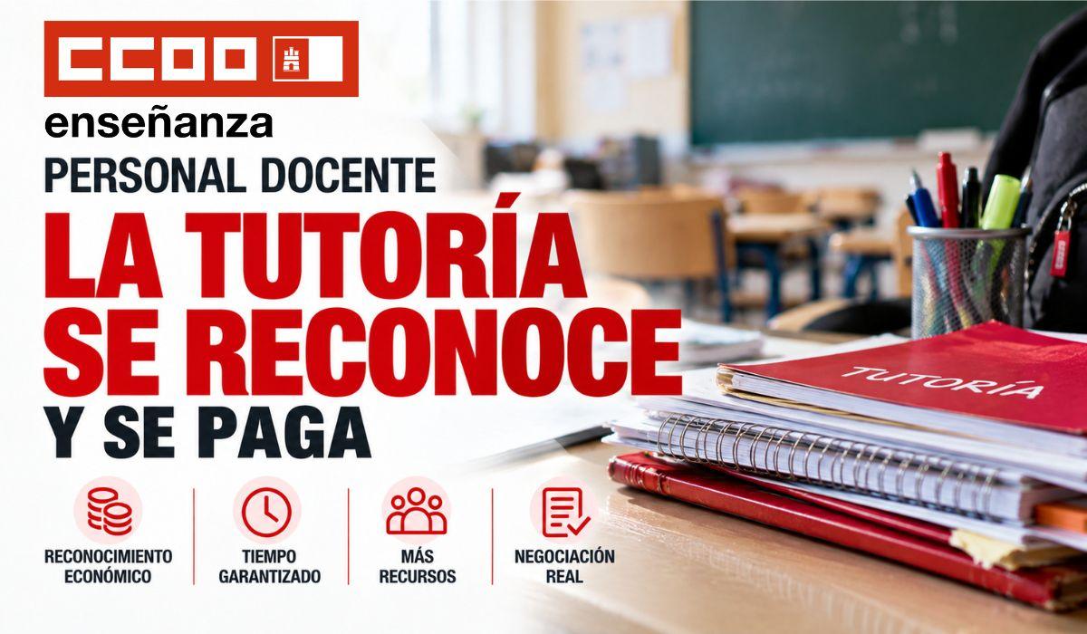 CCOO exige revisar las tareas añadidas al profesorado e impulsa una campaña por el complemento de tutoría