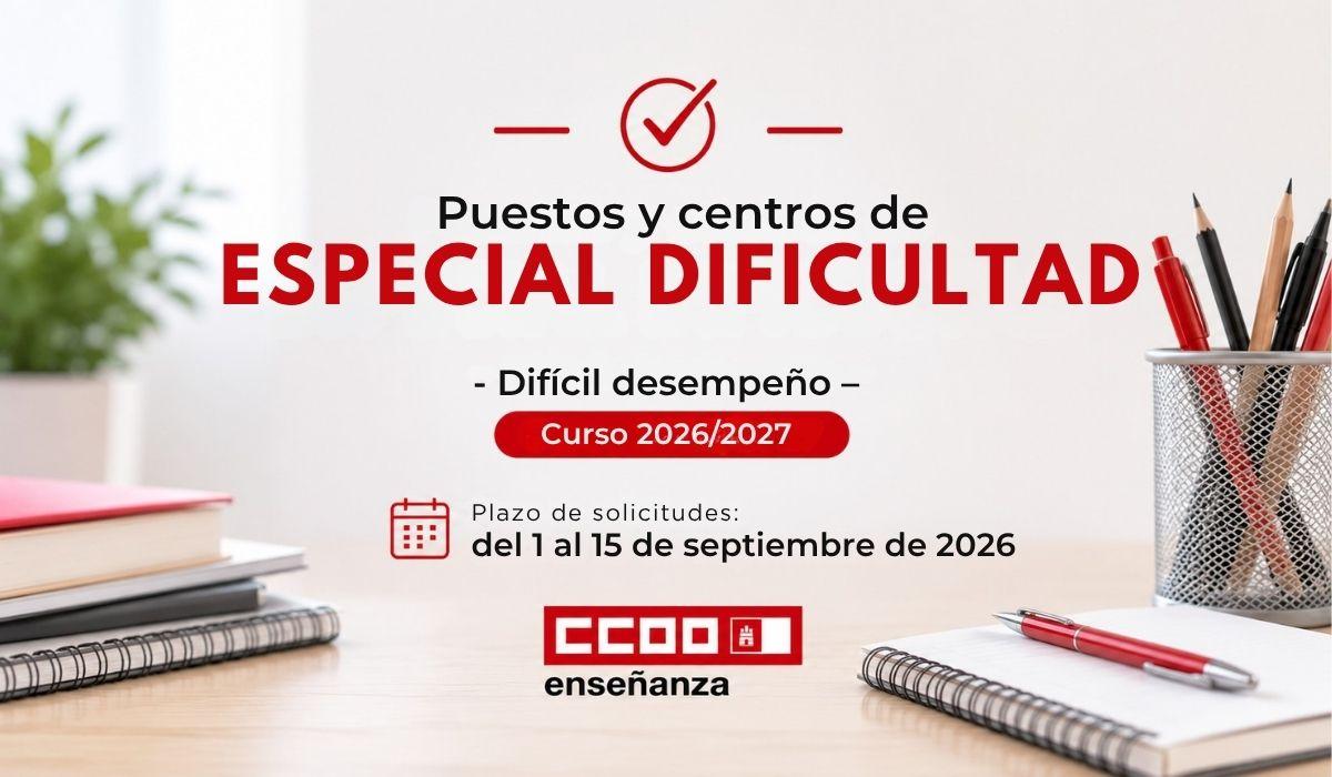 Abierto el plazo para solicitar el reconocimiento de puestos y centros de especial dificultad para el curso 2026-2027