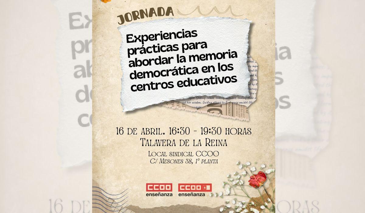 CCOO Enseñanza impulsa la memoria democrática en las aulas con una jornada de experiencias prácticas en Talavera
