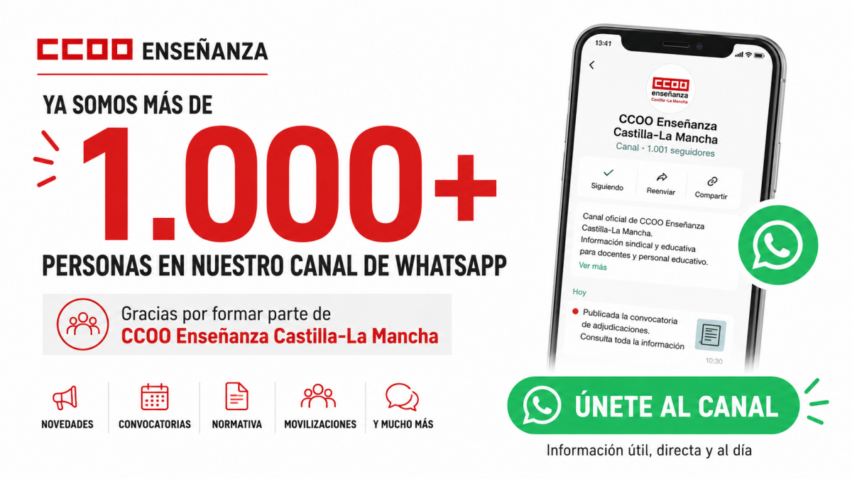 Ya somos 1.000 personas en el canal de WhatsApp de CCOO Enseñanza Castilla-La Mancha