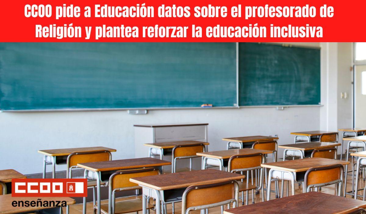 CCOO pide a Educación datos sobre el profesorado de Religión y plantea reforzar la educación inclusiva