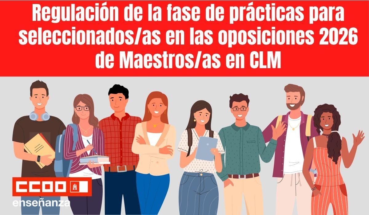 Publicada la regulación de la fase de prácticas del Cuerpo de Maestros para el curso 2026-2027