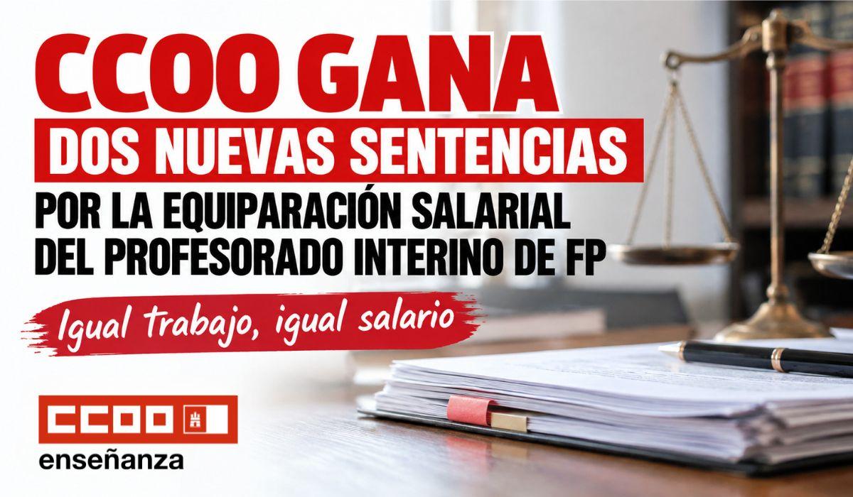 CCOO gana dos nuevas sentencias de equiparación salarial para el profesorado interino de FP y exige a Educación que negocie sin más dilaciones