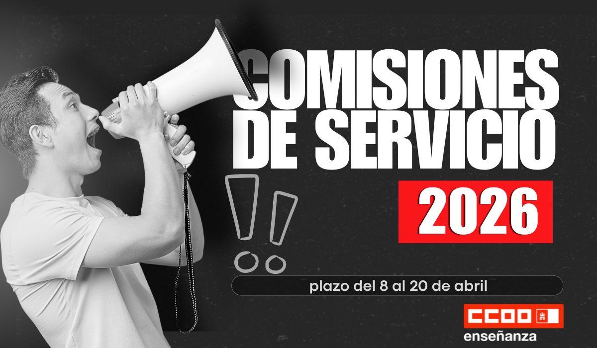 Convocatoria de comisiones de servicio para el curso 2026/2027: plazo del 8 al 20 de abril