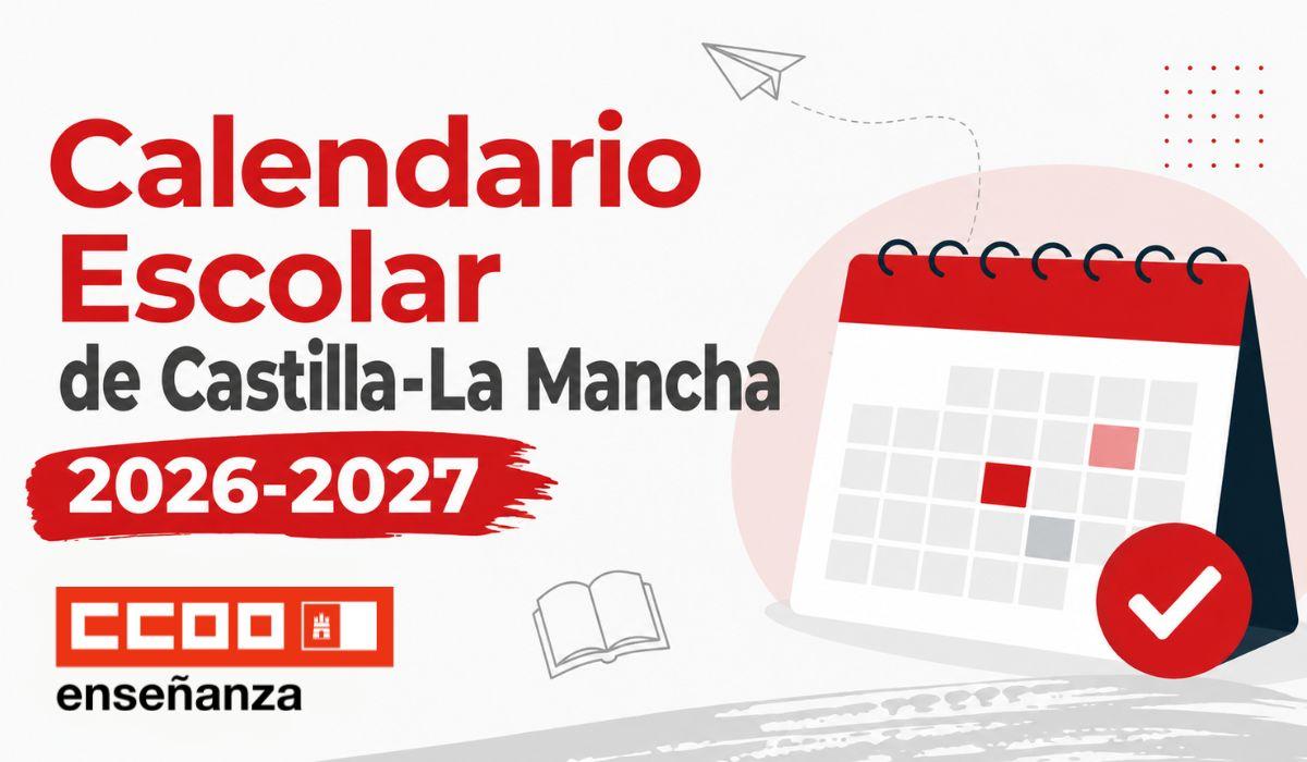 Publicada la Orden del calendario escolar 2026/2027 de Castilla-La Mancha