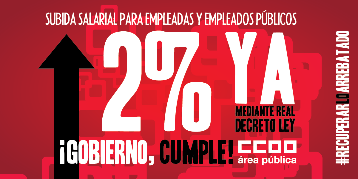 CCOO exige ya la subida salarial del 2%