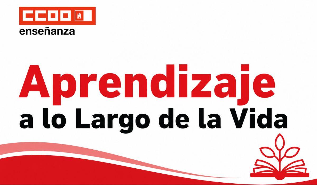 CCOO alerta de los riesgos del nuevo modelo de Aprendizaje a lo Largo de la Vida para los CEPA de Castilla-La Mancha