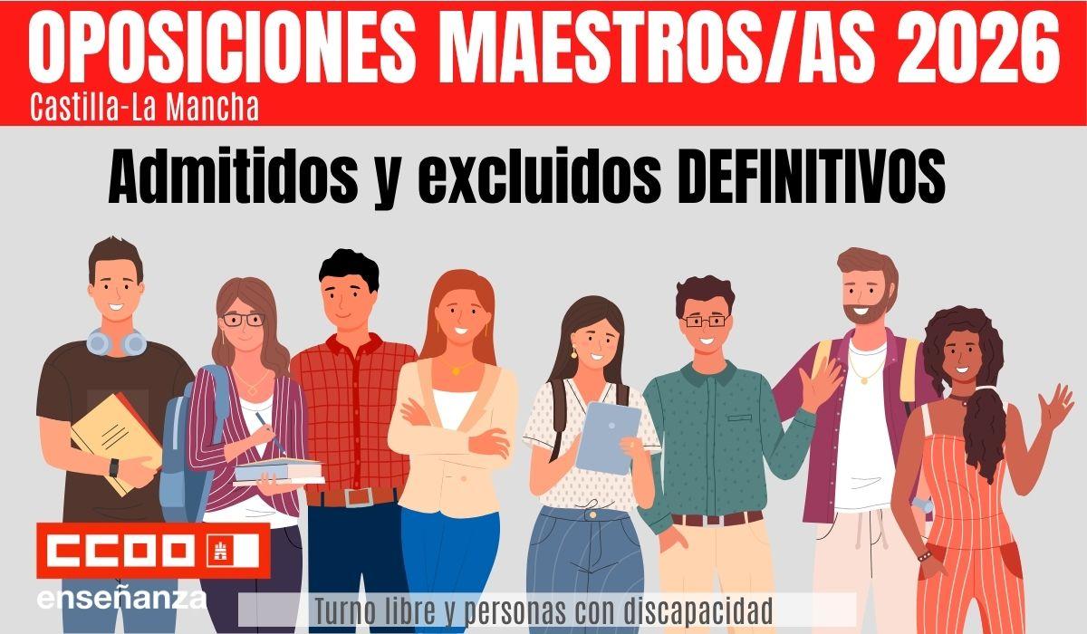 Concurso - Oposición Maestros 2026: Publicados los listados definitivos de personas admitidas y excluidas