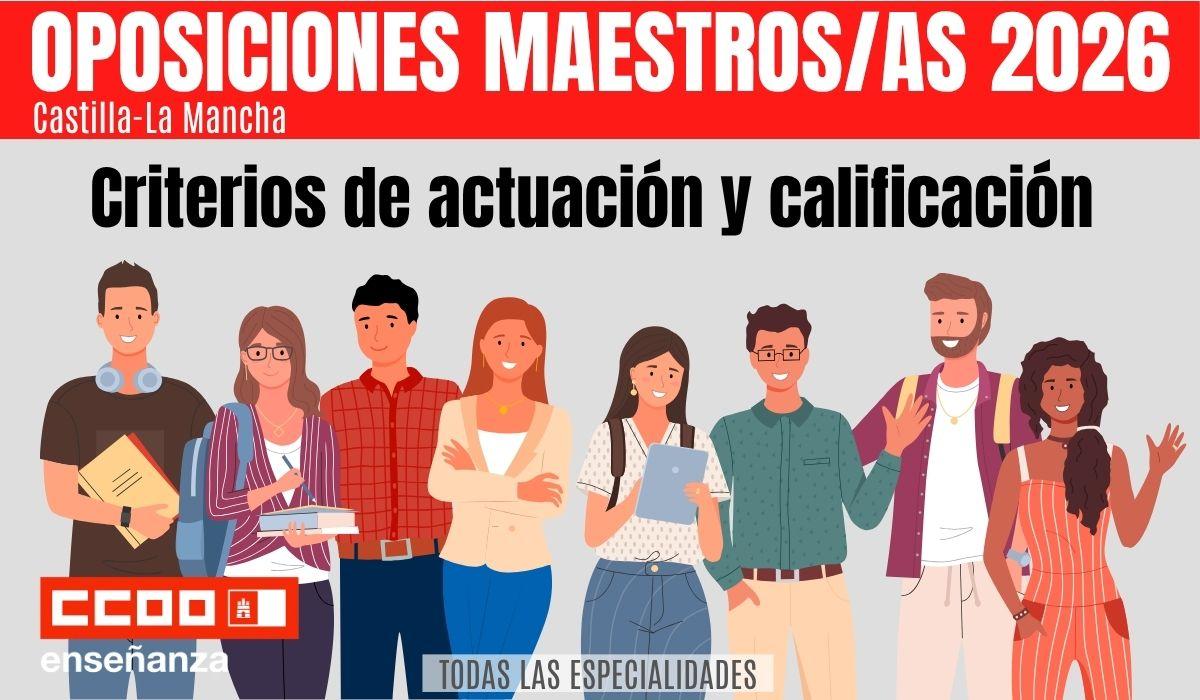 Concurso - Oposición Maestros 2026: Criterios de actuación y calificación